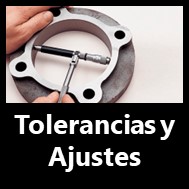 Tolerancias y ajustes